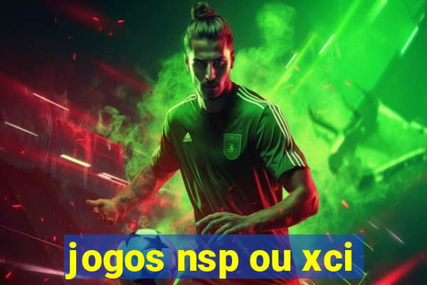 jogos nsp ou xci